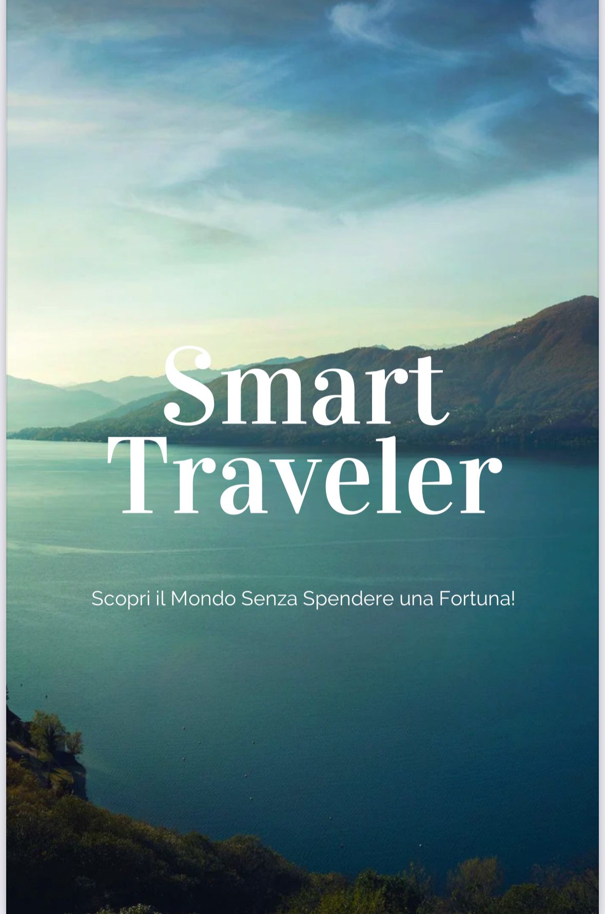 Scopri il mondo senza spendere una fortuna – Mini guida digitale